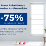 Bonus Barriere Architettoniche 75% su Infissi Serramenti e Porte